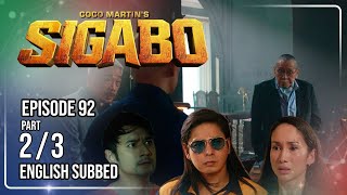 Coco Martin's Sigabo | Episode 92 (2/3) | October 27, 2026
