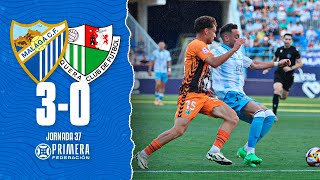 MI OPINIÓN del MÁLAGA CF 3-0 ANTEQUERA CF | J.37 Primera Federación 2023/24