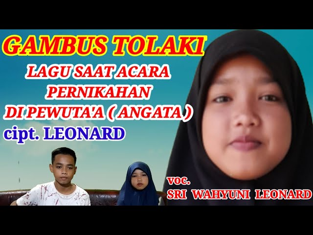 LAGU | MUSIK GAMBUS TOLAKI | cipt. LEONARD voc. SRI WAHYUNI LEONARD | gamb. ARLAN S. LEONARD. class=