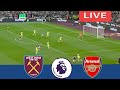 🔴LIVE🔴West Ham vs Arsenal | Premier League 2023 | Match LIVE Today!