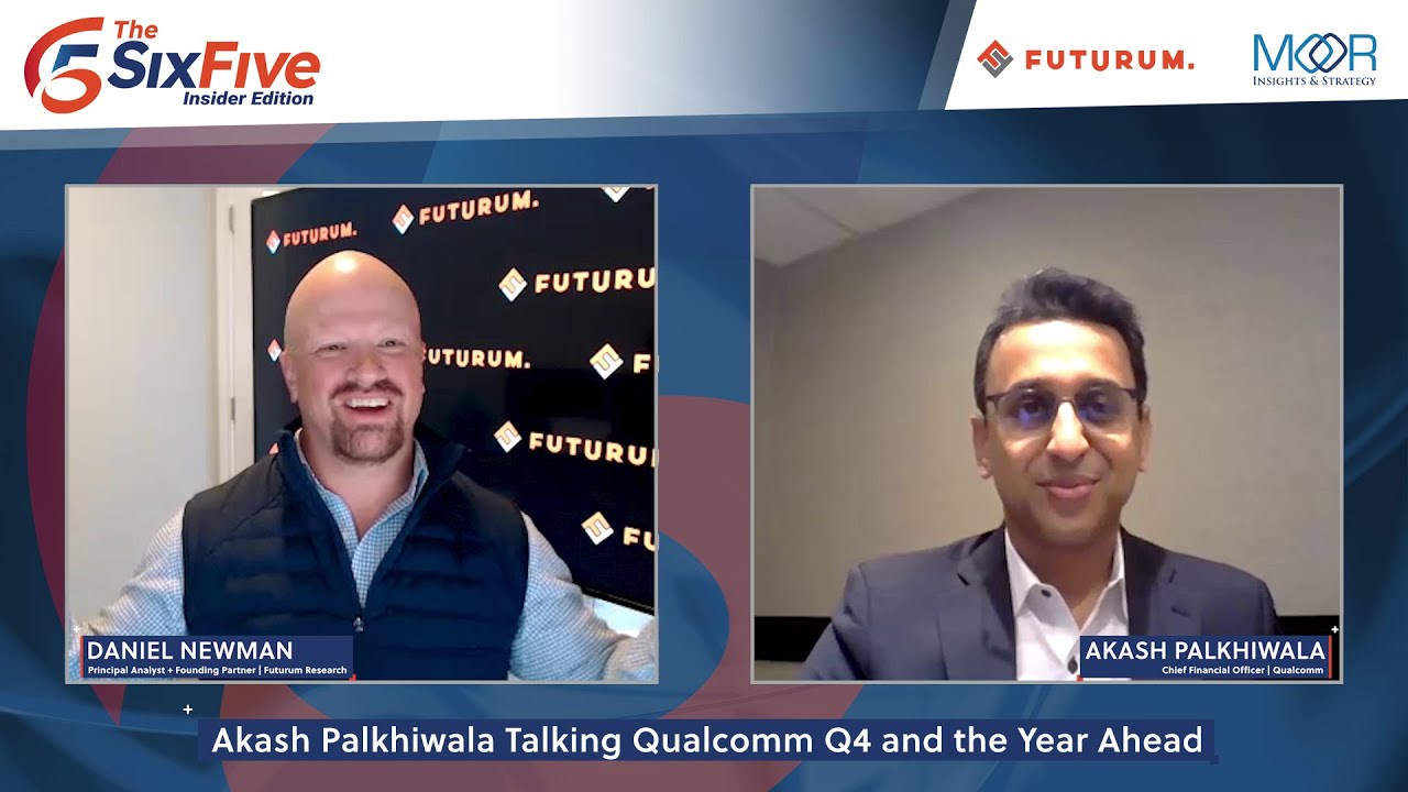 The Six Five Insider Edition: Akash Palkhiwala Talking Qualcomm Q4 and the Year Ahead