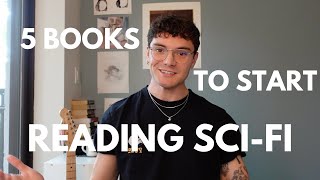 Top 5 Books for Getting into Science Fiction