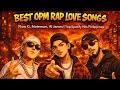 Best OPM Rap Love Songs 2026 ️🎧 Flow G, Nateman, Al James | Top Spotify Hits Philippines