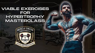 Viable Exercises For Hypertrophy | Masterclass | Module 9/9
