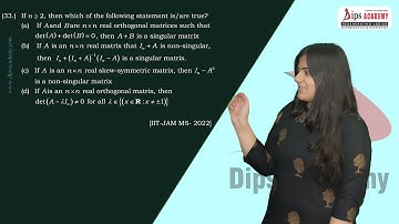 IIT-JAM MS 2022 Q.33 Solution | Linear Algebra  | Question Discussion | Dips Academy