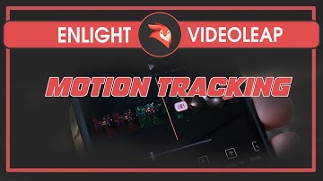 Motion Tracking in Videoleap