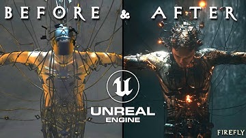 Unreal Engine - Before & After | FIREFLY