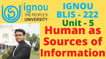 Human as a Source of Information  IGNOU BLIS - Unit 5  #ignou #BLIS