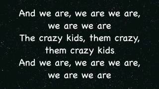 Kesha crazy kids lyrics