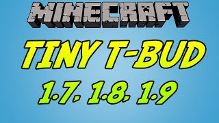 Minecraft | Tiny T-BUD [1x4x3]