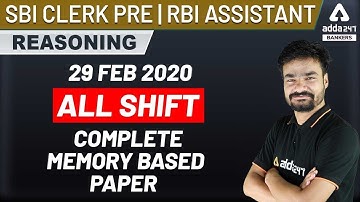 RBI Assistant Mains | Reasoning | 29 FEB. SBI Clerk  All Shift Complete Memory Based Paper