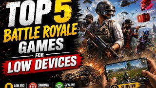 Top 5 Battle Royale Games for Android 2026 | Best Offline Battle Royale Games You Must Play! 🔥