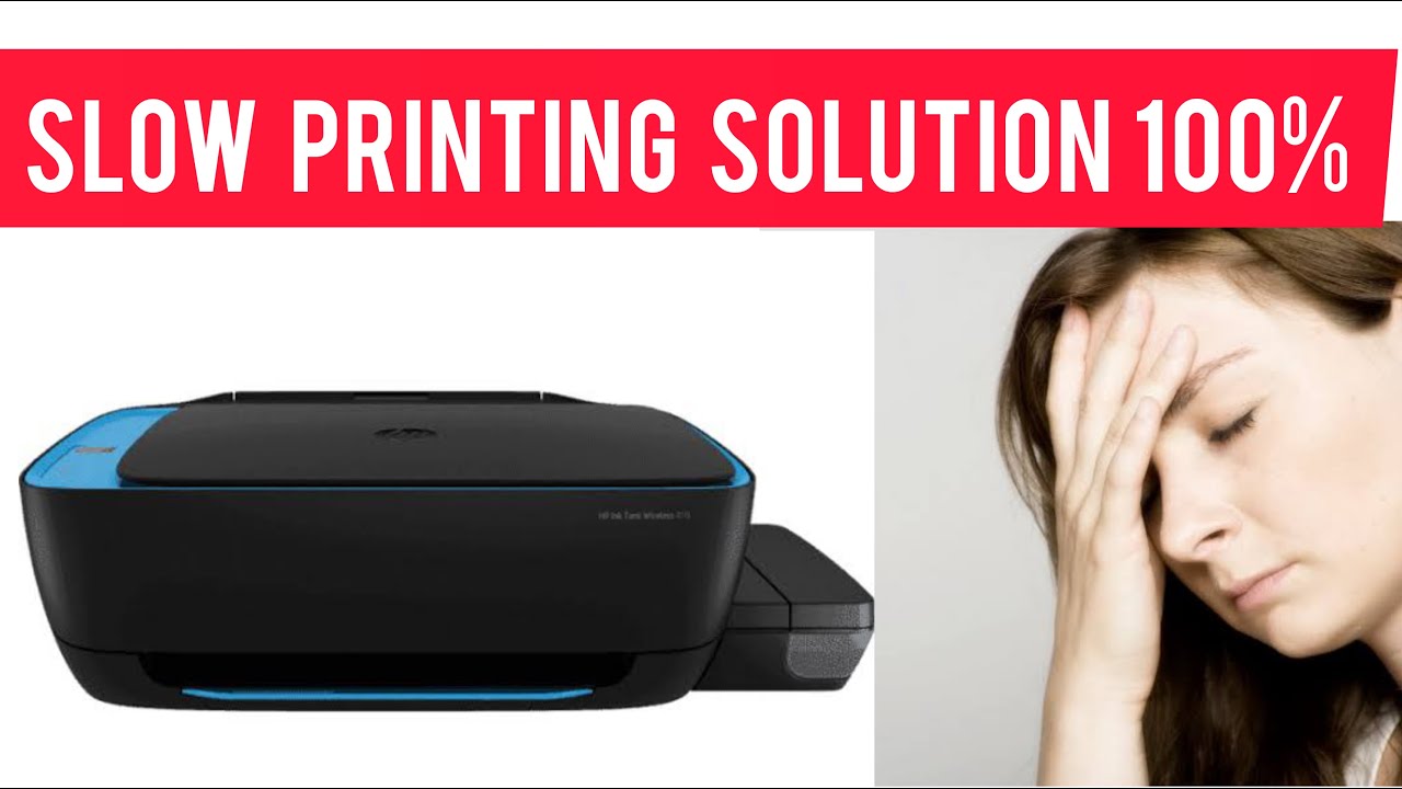 HP SLOW PRINTIING HP 319 printer slow problem HP ink Tank Printer