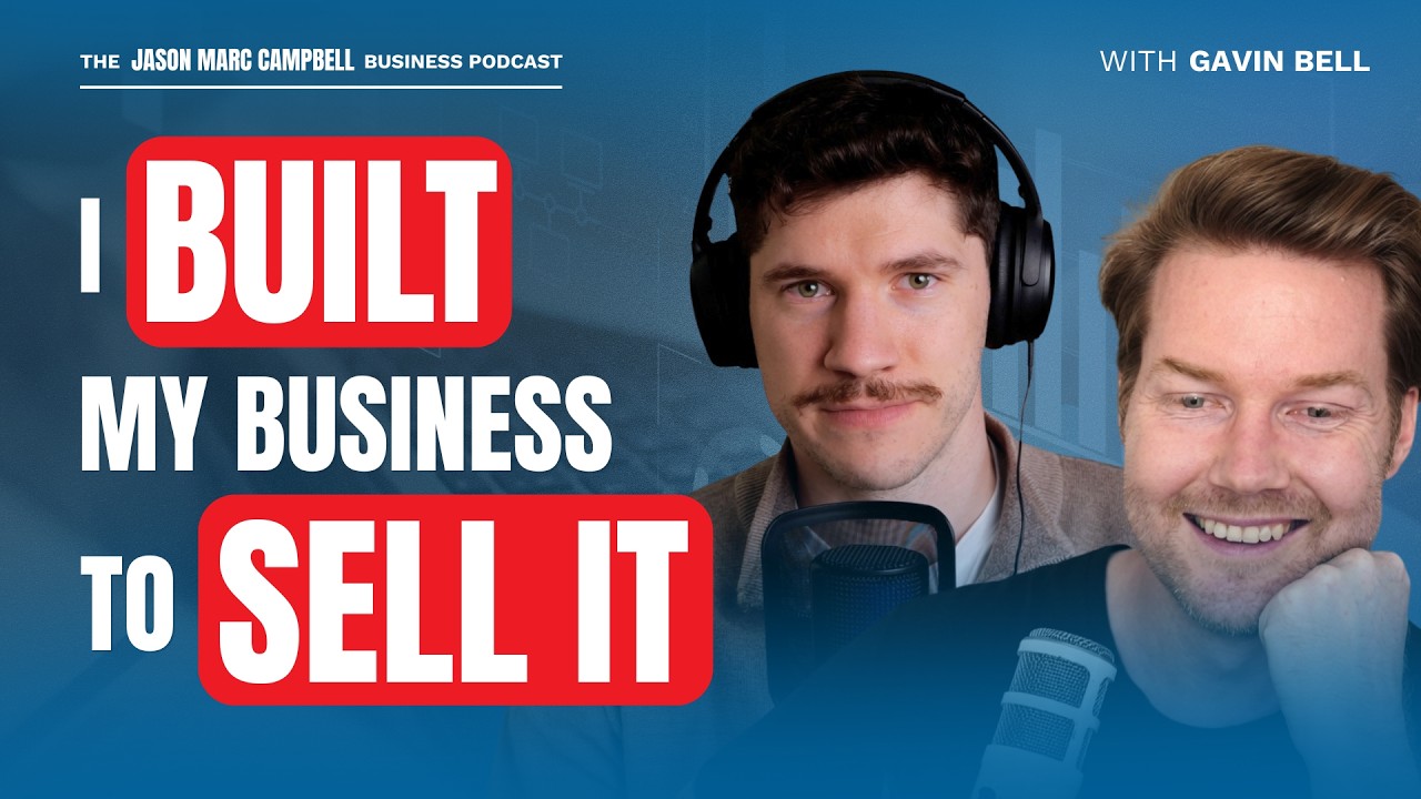 How He Built and Sold His Business Before 30 — Gavin Bell How He Built and Sold His Business Before 30 — Gavin Bell