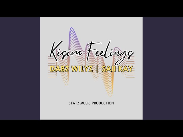 Kisim Feelings (feat. Saii Kay) class=