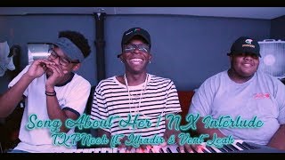 Song About Her/NX Interlude - TKPNOOK ft. Khadir & Vont Leak