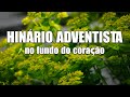 Hinário Adventista No Fundo Do Coraçao - As Melhores Músicas Gospel Mais Tocadas 2022