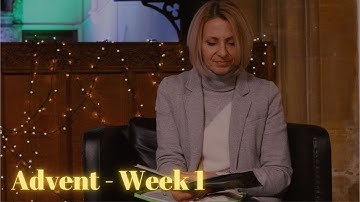 Advent Reflections - Week 1