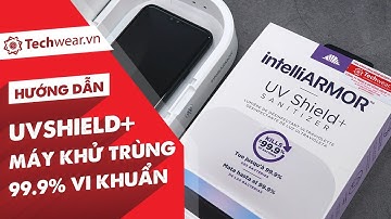 Máy khử trùng 99.9% VI KHUẨN UVSHIELD+ - Khử khuẩn vật dụng cá nhân chỉ trong 3 PHÚT, thương hiệu MỸ