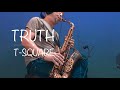 TRUTH  T-SQUARE   Saxophone