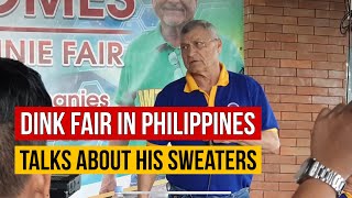 Dink Fair In Phillipines, Talks About History of His Sweaters.