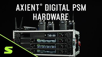 Axient Digital PSM - Hardware