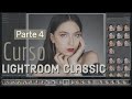 Curso de Adobe Lightroom Classic - Parte 4