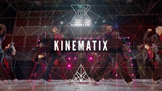 Kinematix | Elements XXII 2024 [@VIBRVNCY Front Row 4K]