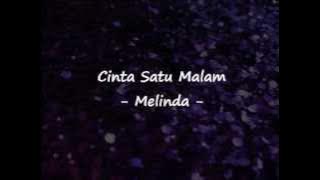 Melinda - Cinta Satu Malam ~ Lirik