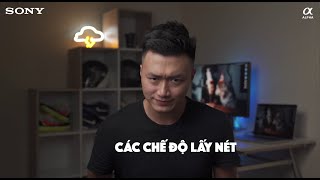 [SERIES KIẾN THỨC NHIẾP ẢNH CƠ BẢN CÙNG SONY ALPHA] TẬP 6: CÁC CHẾ ĐỘ LẤY NÉT screenshot 4