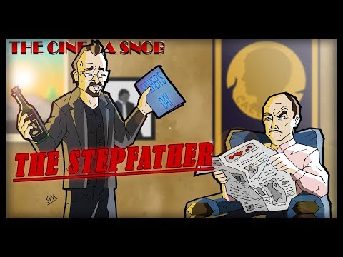 The Stepfather - The Best of The Cinema Snob