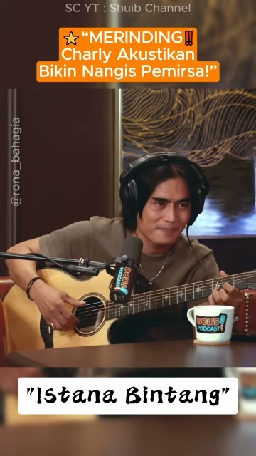 ⭐“MERINDING‼️ Charly Bawakan Istana Bintang Versi Akustik #setiaband #charlyvanhouten #charlyst12