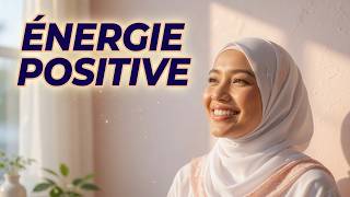 Ruqyah Matinale ☀️ Énergie Positive, Protection Journalière et Clarté de l’Esprit