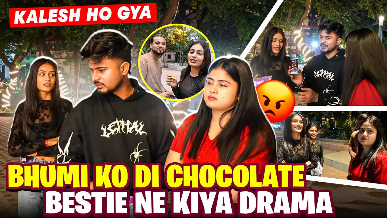 Bhumi aayi milne… maine diya chocolate aur Bestie ne kar diya drama 😭🍫 