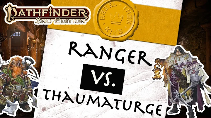 Pathfinder 2e Ranger vs Thaumaturge - The Best Way to Hunt Down a Monster
