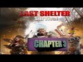 Last Shelter Survival android Gameplay Chapter 3