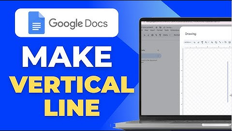 How to Make a Vertical Line in Google Docs
