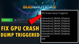 Fix Subnautica 2 GPU Crash Dump Triggered Error On PC | #subnautica2