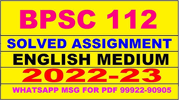 bpsc 112 solved assignment 2022-23 in english | bpsc 112 solved assignment 2022-23 | bpsc 112 2023