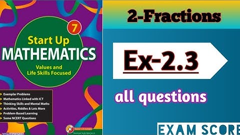 Viva Education start up mathematics class 7 || Chapter-2 Fractions Ex.2.1 || #examscore #fractions