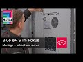 Blue e+ S Kühlgeräte im Fokus: Montage – schnell und sicher