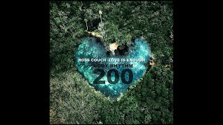 Ross Couch - Love Is Enough (Radio Edit)