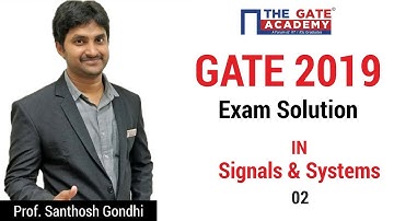 GATE 2019 Answer Key - Paper Analysis for Instrumentation Engineering | Signals & Systems - 02