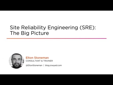 SRE Skills: The Big Picture Course Preview