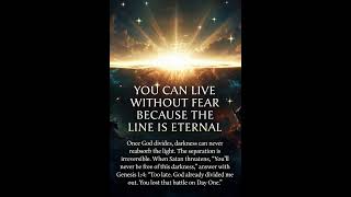 Lesson 7 (Eternal Security): The Line Darkness Can Never Cross Back Over