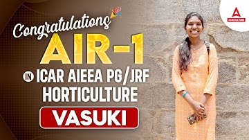 All India Rank -1 ICAR AIEEA PG/JRF 2024 | Success Story Congratulations Vasuki | By Akash Sir