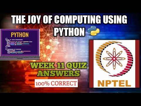 NPTEL The Joy of Computing Using Python Week 11 Quiz Answers 2021 |  NPTEL Course Quiz Answers 2021