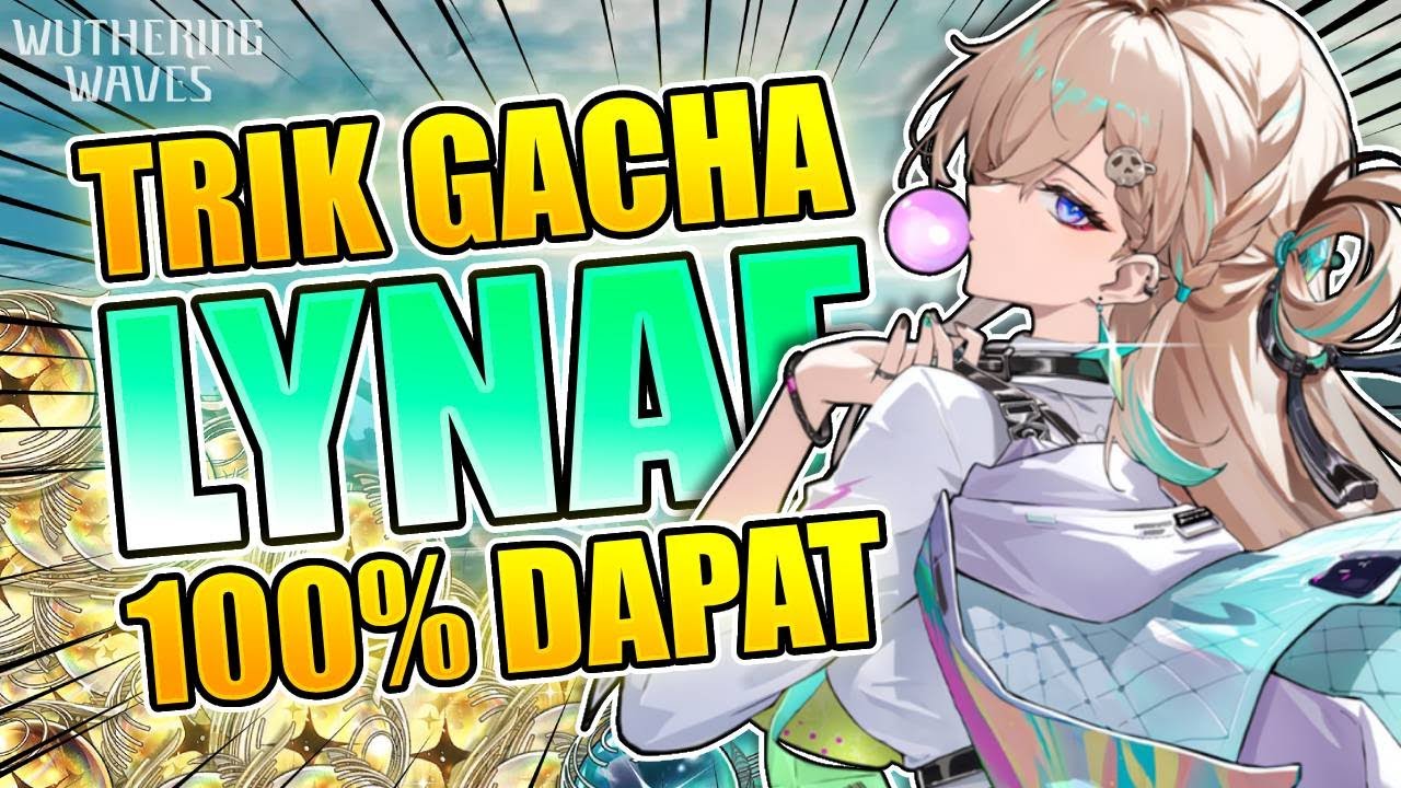 Tips & Trik Gacha Lynae 100% DAPAT! | Wuthering Waves Indonesia