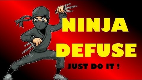 Just DO IT ! Ninja Defuse CS:GO