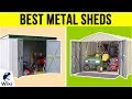 10 Best Metal Sheds 2019 10 Best Metal Sheds 2019